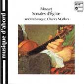 Mozart: Sonates d'Eglise / Charles Medlam, London Baroque