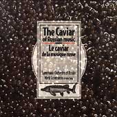 The Caviar of Russian Music / Mark Gorenstein, et al