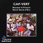 Cape Verde - Batuque And Finacon (Cape Verde)