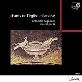 SUITE Chants de l'eglise milanaise /Peres, Ensemble Organum