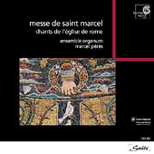 SUITE  Messe de Saint Marcel / Peres, Ensemble Organum