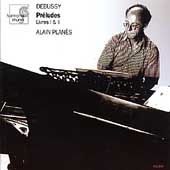 Debussy: Preludes Livres I & II / Alain Planes