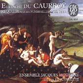 Caurroy: Requiem / Suhubiette, Jacques Moderne Ensemble