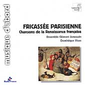 Fricassee Parisienne - Chansons de la Renaissance francaise