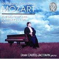 Mozart: Piano Sonatas, Fantasies, etc / Castell-Jacomin