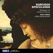 Narcisso Speculando - Da Firenze: Madrigals / Mala Punica