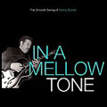 In a Mellow Tone: The Smooth Swing of Kenny Burrell