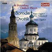 Dvorak: Piano Quartet;  Borodin / St. Petersburg Chamber