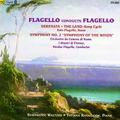 Flagello Conducts Flagello - Serenata, Symphony no 2, etc
