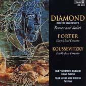 Diamond: Romeo and Juliet/Porter: Harpsichord Concerto/Koussevitsky: Double Bass Concerto