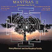 Mantras II: To Change Your World