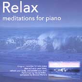 Relax: Meditations For Piano