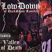 Lowdown Of Darkroom Familia: Valley Of Death [PA]