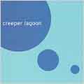 Creeper Lagoon [EP]
