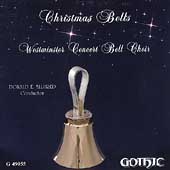 Christmas Bells / Westminster Concert Bell Choir