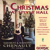 Christmas at Spivey Hall / Elizabeth & Raymond Chenault
