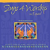 Songs 4 Worship en Espanol - Glorificate