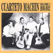 Cuarteto Machin Vol. 1 (1930-1932)