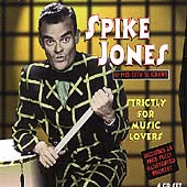 Spike Jones And His City Slickers