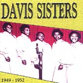 Davis Sisters 1949-1952, The