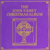 John Fahey Christmas Album, The