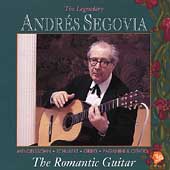 The Segovia Collection Vol 9 - The Romantic Guitar