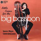 Little Tunes for the Big Bassoon / Susan Nigro, M. Lindeblad Little Tunes for the Big Bassoon / Susan Nigro, M. Lindeblad