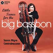 Little Tunes for the Big Bassoon / Susan Nigro, M. Lindeblad