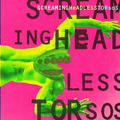 Screaming Headless Torsos Screaming Headless Torsos