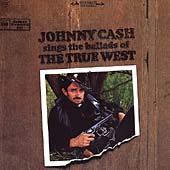 Sings Ballads Of The True West