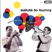 Salute to Bunny Berigan Salute to Bunny Berigan