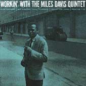 Workin' With The Miles Davis Quintet [Gold Disc]