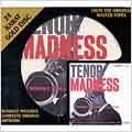 Tenor Madness [Gold Disc]