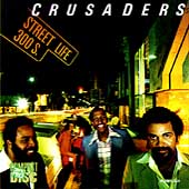 The Crusaders/Street Life[BTD701]