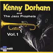 Kenny Dorham And The Jazz Prophets Vol. 1