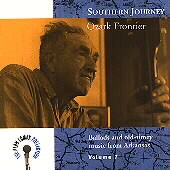 Southern Journey Vol. 7: Ozark Frontier