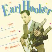 Play Your Guitar Mr. Hooker!