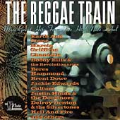 The Reggae Train: More Great Hits From The High...