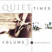 Quiet Times Vol. 3