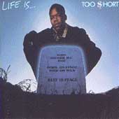 Life Is...Too Short [PA]