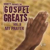 Verity Gospel Greats Vol. 9: My Prayer