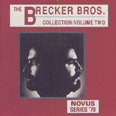 The Brecker Brothers Collection, Vol. 2