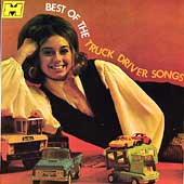 Best Of The Truck Driver Songs