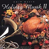 Chip Davis' Holiday Musik Vol 2 / Roth, Berkey, Layton, et al