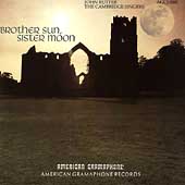Brother Sun, Sister Moon- John Rutter, Cambridge Singers