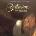 Yellowstone - The Music of Nature / Chip Davis