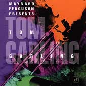 Maynard Ferguson Presents Tom Garling Maynard Ferguson Presents Tom Garling