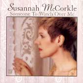 Someone To Watch Over Me (The Songs Of George Gershwin)