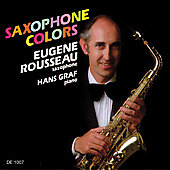 Saxophone Colors / Eugene Rousseau, Hans Graf