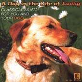 A Day in the Life of Lucky - Music for You and Your Dog